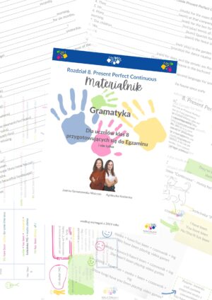 8. Present Perfect Continuous Rozdział Podręcznika "Materialnik"