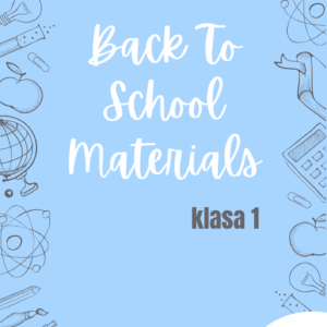 Back to School Materials- Klasa 1